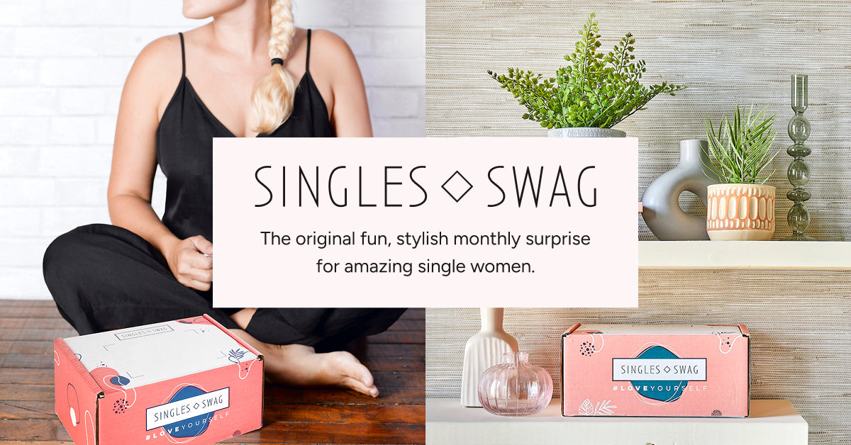 SinglesSwag The Original Subscription Box for Single Women!